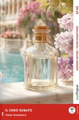 Il siero rubato - Italienische Krimi-Lekt&uuml;re A1-A2 (+ Audio-Online), m. 1 Audio, m. 1 Audio