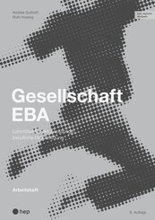 Gesellschaft EBA, Arbeitsheft (Print inkl. digitaler Ausgabe, Neuauflage 2026)
