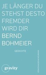 Je l&auml;nger du stehst desto fremder wird dir