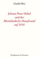 Johann Peter Hebel und der ,Rheinl&auml;ndische Hausfreund auf 1816'