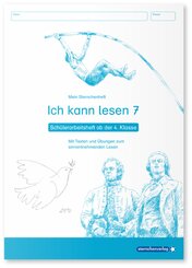 Ich kann lesen 7 - Sch&uuml;lerarbeitsheft ab der 4. Klasse