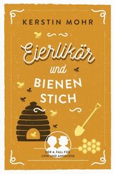 Eierlik&ouml;r und Bienenstich