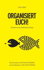 ORGANISIERT EUCH!