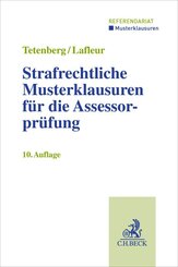 Strafrechtliche Musterklausuren f&uuml;r die Assessorpr&uuml;fung
