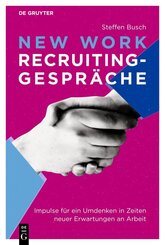 New Work Recruiting-Gespr&auml;che