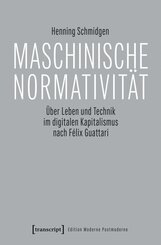 Maschinische Normativit&auml;t