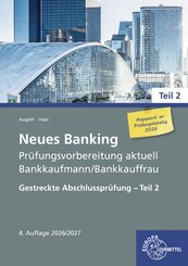 Neues Banking Pr&uuml;fungsvorbereitung aktuell Bankkaufmann/Bankkauffrau