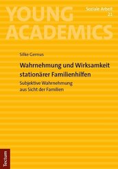 Wahrnehmung und Wirksamkeit station&auml;rer Familienhilfen