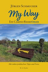 My way - Ein Camino Reisef&uuml;hrer