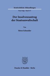 Der Insolvenzantrag der Staatsanwaltschaft