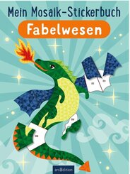Mein Mosaik-Stickerbuch - Fabelwesen