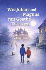 Wie Julian und Magnus mit Goethe Eis essen