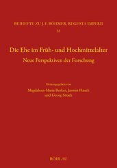 Die Ehe im Fr&uuml;h- und Hochmittelalter