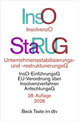 Insolvenzordnung / Unternehmensstabilisierungs- und -restrukturierungsgesetz