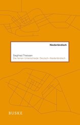 Die feinen Unterschiede: Deutsch-Niederl&auml;ndisch
