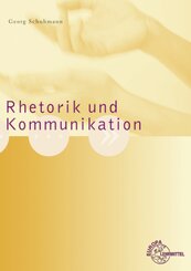 Rhetorik und Kommunikation