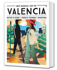 Why Should I Go To Valencia
