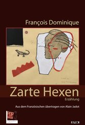 Zarte Hexen