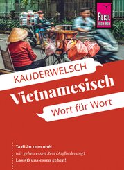 Reise Know-How Sprachf&uuml;hrer Vietnamesisch - Wort f&uuml;r Wort