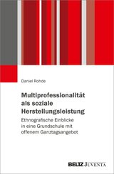 Multiprofessionalit&auml;t als soziale Herstellungsleistung