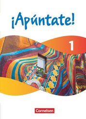 &iexcl;Ap&uacute;ntate! - Spanisch als 2. Fremdsprache - Ausgabe 2024 - Band 1