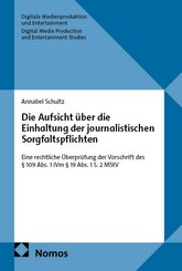 Die Aufsicht &uuml;ber die Einhaltung der journalistischen Sorgfaltspflichten