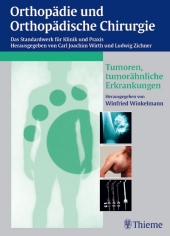 Orthopädie und orthopädische Chirurgie: Tumoren und tumorähnliche Erkrankungen