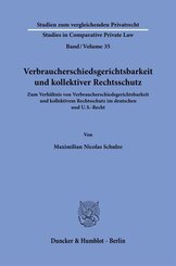 Verbraucherschiedsgerichtsbarkeit und kollektiver Rechtsschutz