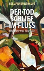 Der Tod schlief im Fluss