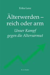 &Auml;lterwerden - reich oder arm