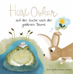 Hase Oskar auf der Suche nach der goldenen Blume