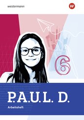 P.A.U.L. D. - Pers&ouml;nliches Arbeits- und Lesebuch Deutsch f&uuml;r Gymnasien - Allgemeine Ausgabe 2025