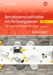 Betriebswirtschaftslehre mit Rechnungswesen f&uuml;r die Fachhochschulreife - Ausgabe Nordrhein-Westfalen