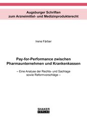 Pay-for-Performance zwischen Pharmaunternehmen und Krankenkassen