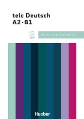 Pr&uuml;fung Express - telc Deutsch A2&middot;B1