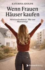 Wenn Frauen H&auml;user kaufen