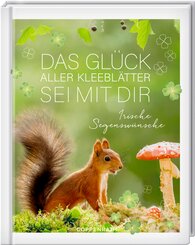 Das Gl&uuml;ck aller Kleebl&auml;tter sei mit dir