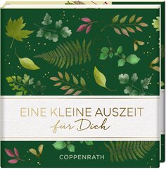 Eine kleine Auszeit f&uuml;r Dich