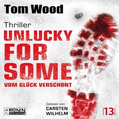 Unlucky for Some - Vom Gl&uuml;ck verschont. Ein Fehler. Tausend Feinde.