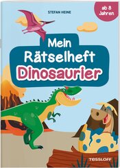 Mein R&auml;tselheft Dinosaurier. Ab 8 Jahren