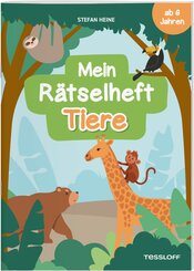 Mein R&auml;tselheft Tiere. Ab 6 Jahren