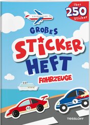 Gro&szlig;es Stickerheft. Fahrzeuge