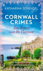 Cornwall Crimes: Das R&auml;tsel von St. Florence