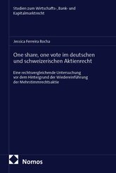 One share, one vote im deutschen und schweizerischen Aktienrecht