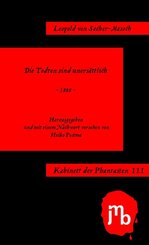 Die Todten sind uners&auml;ttlich