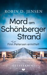 Mord am Sch&ouml;nberger Strand: Ostseekrimi