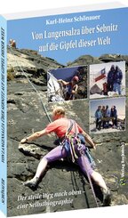 Von Langensalza &uuml;ber Sebnitz auf die Gipfel dieser Welt