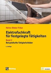 Elektrofachkraft f&uuml;r festgelegte T&auml;tigkeiten