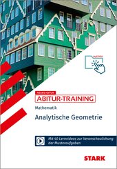 STARK Mathematik - Abitur-Training - Analytische Geometrie