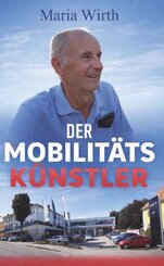 Der Mobilit&auml;tsk&uuml;nstler